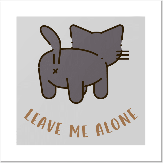 Leave me alone Wall Art by AeySa